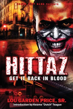 HITTAZ: Get It Back In Blood Paperback  August 17, 2022