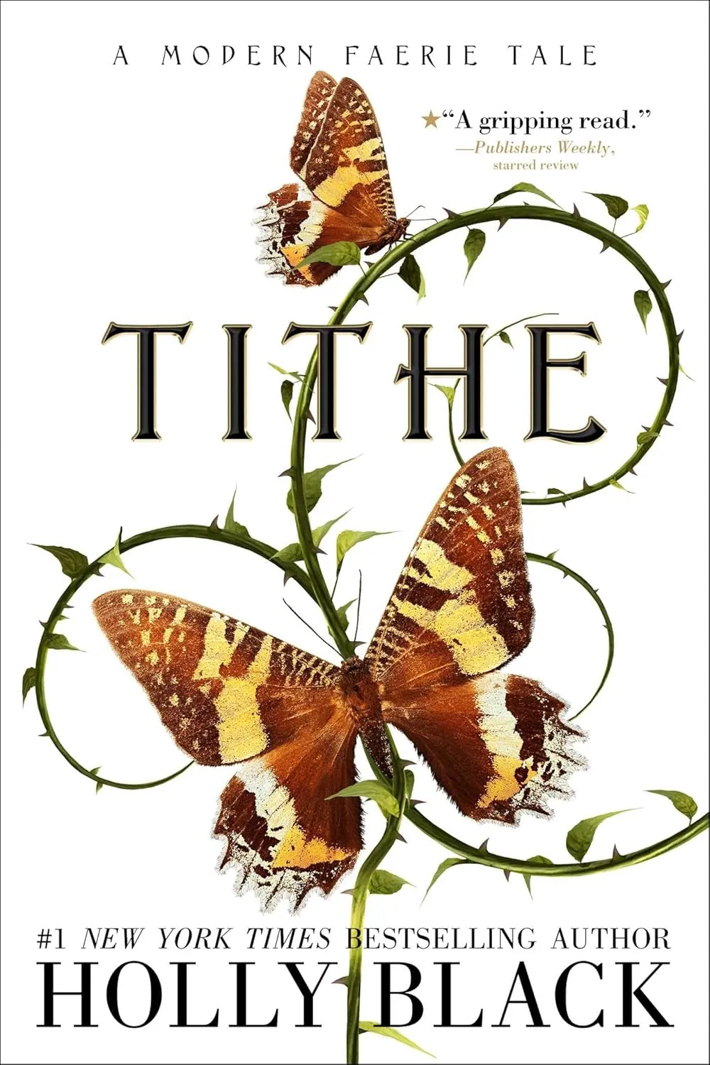 Tithe: A Modern Faerie Tale (The Modern Faerie Tales) Paperback  October 20, 2020